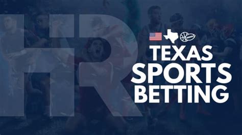Texas Sports Betting 2024 .